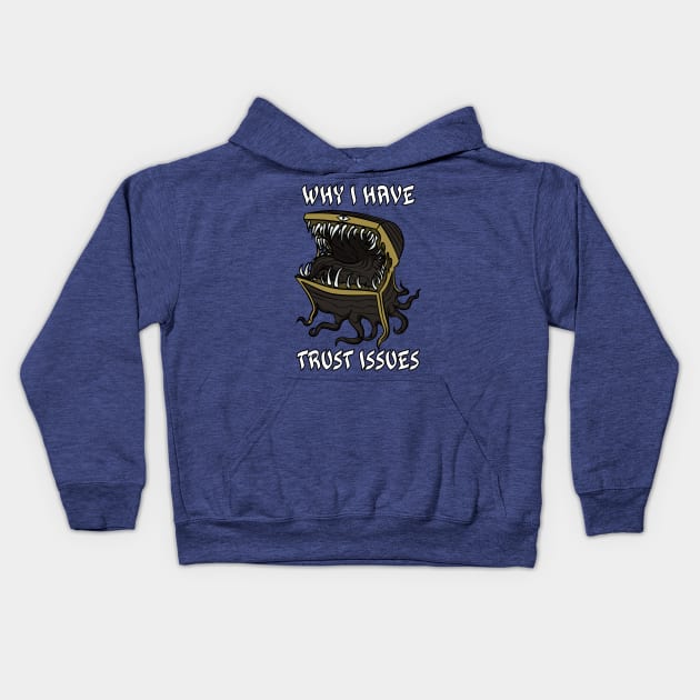 Why I Have Trust Issues Kids Hoodie by GrimDork